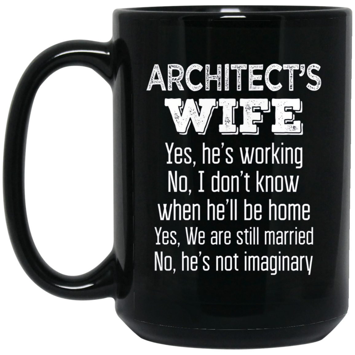 Architect's Wife Funny Wedding Anniversary Gift T Shirt