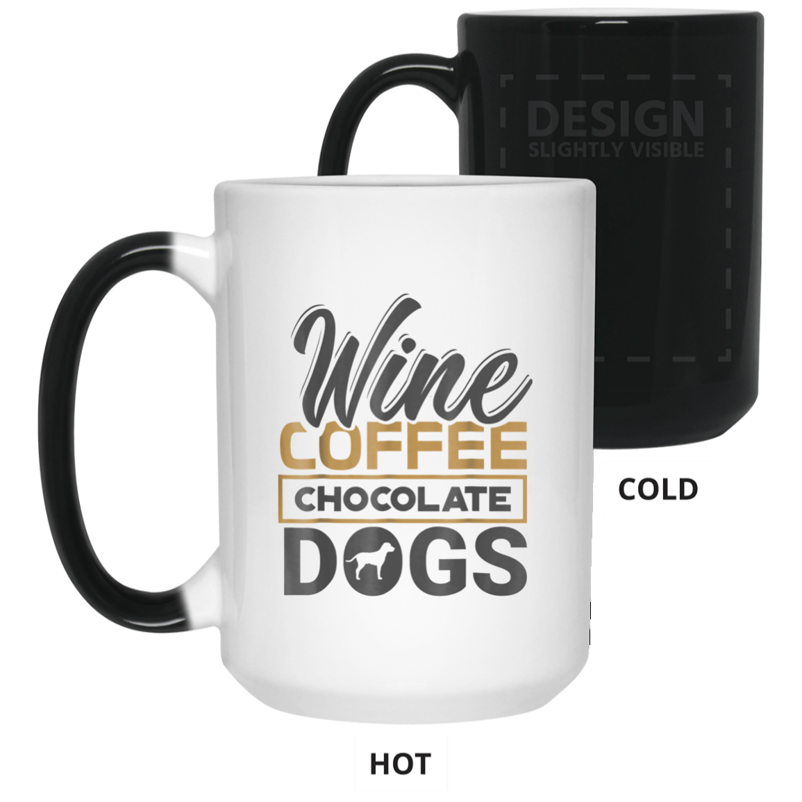 'Wine Coffee Chocolate Dogs' Clever Coffee Wine Shirt