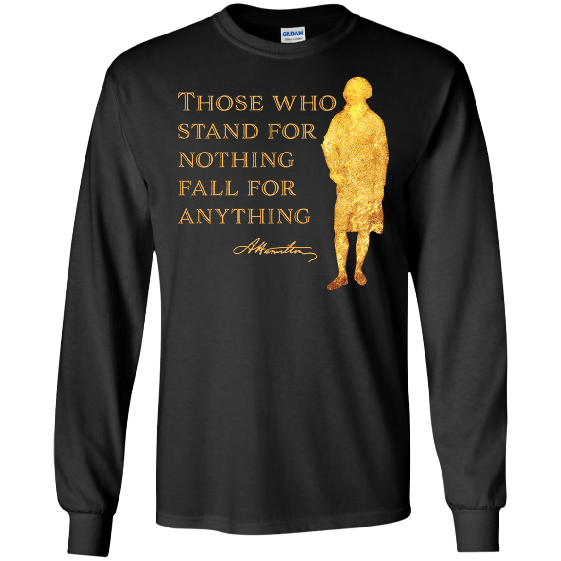 Alexander Hamilton Quote Shirt Gold Silhouette T-Shirt