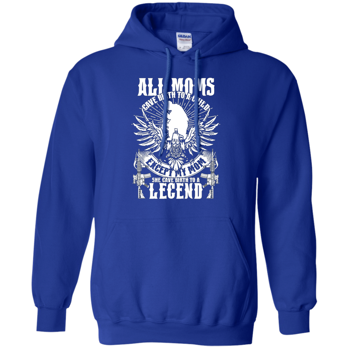 All Moms Gave Birth My Mom Gave Birth To A Legend Shirt
