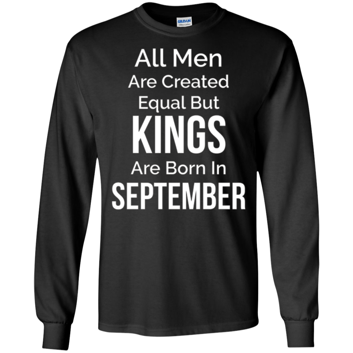All Men Created Equal Kings Born September Tshirt Gift Funny