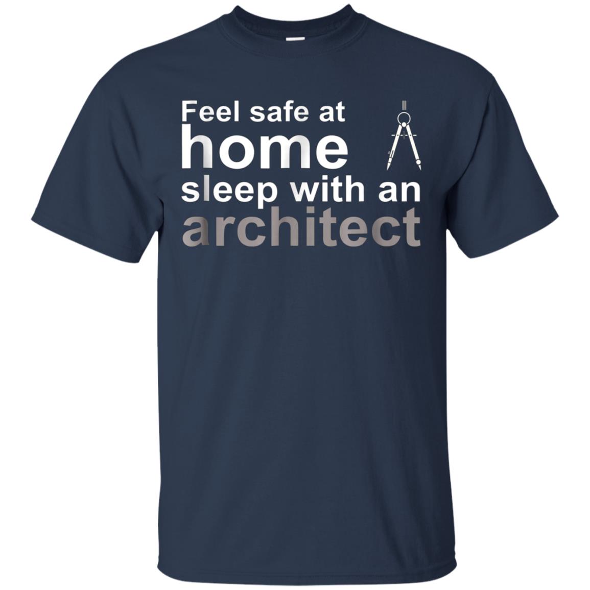 Architect Funny shirt- Sleep with an Architect Tee