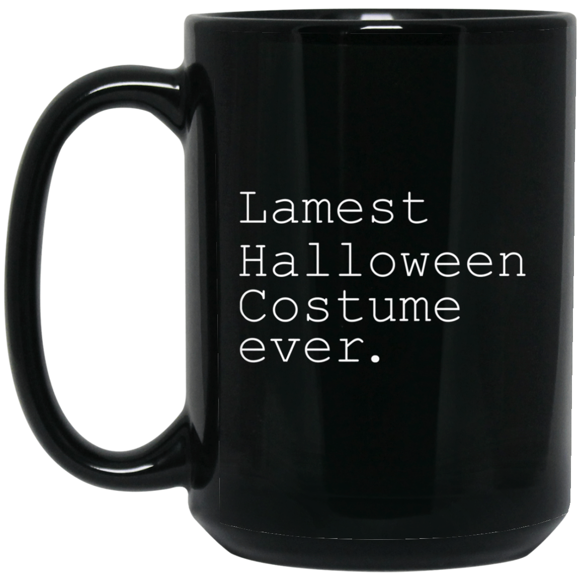 "Lamest Halloween Costume ever." Funny Holiday Shirt