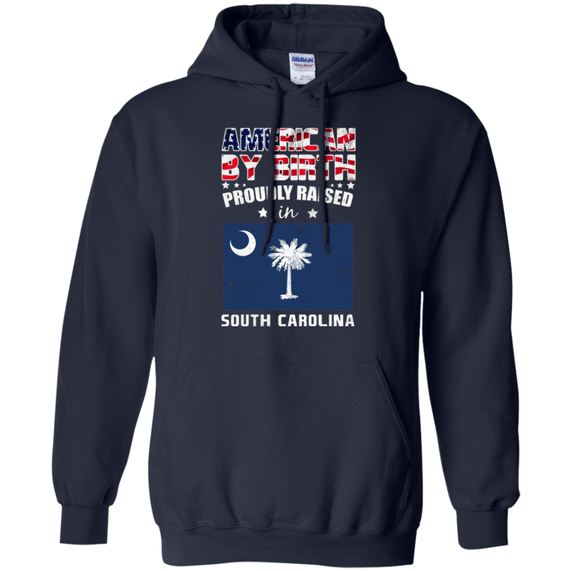 American By Birth Proudly Raised In South Carolina Shirt