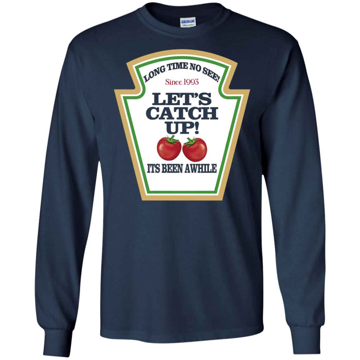 "Let's Catch Up" Funny BBQ Grill Master Ketchup T-Shirt