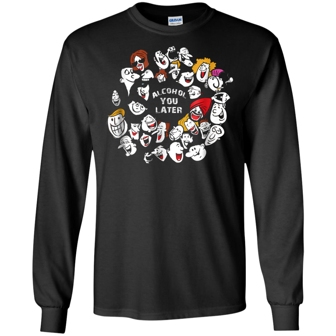 Alcohol You Later Drinking T-Shirt for Men / Women