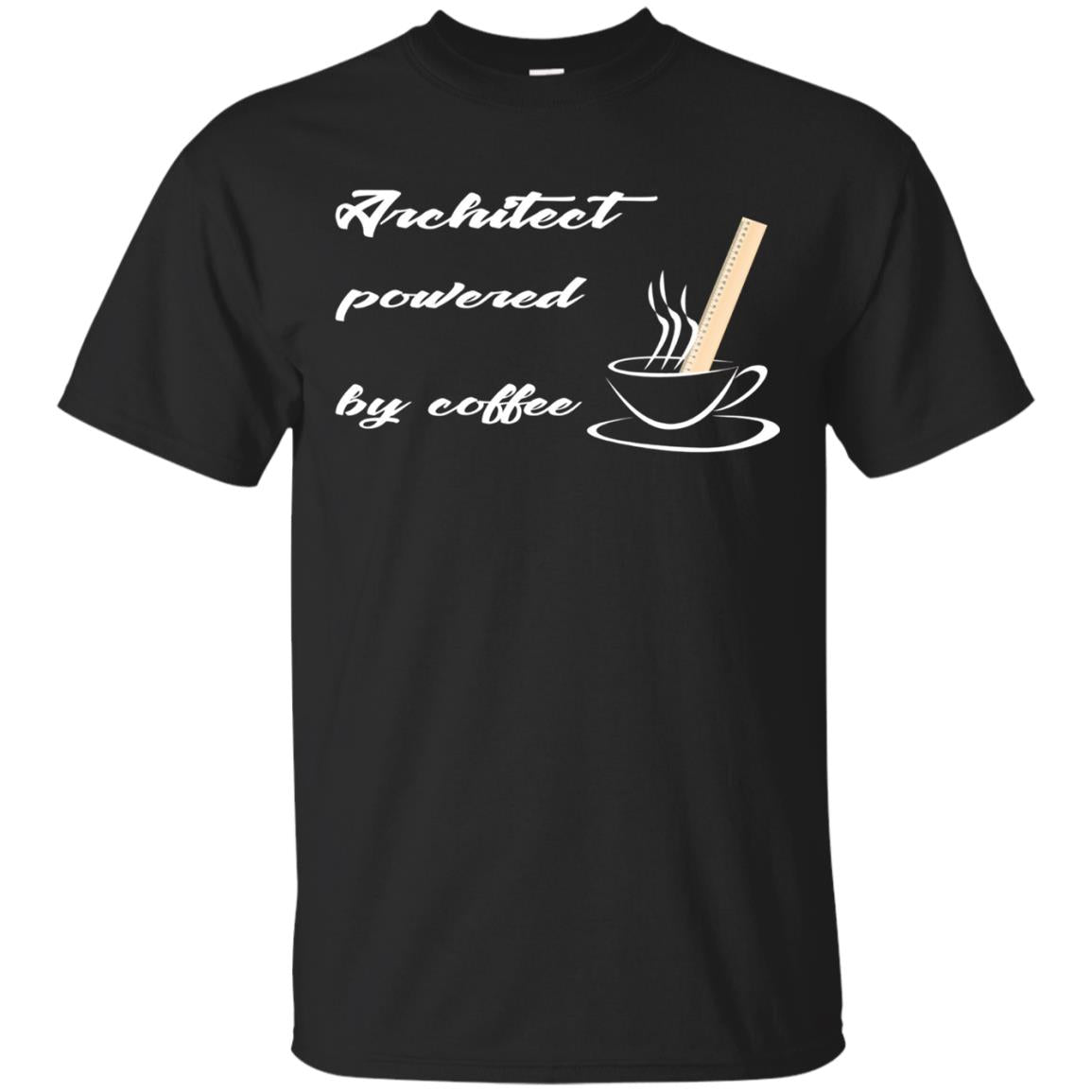 Architect T-shirt - Architect Powered By Coffee - Funny Gift