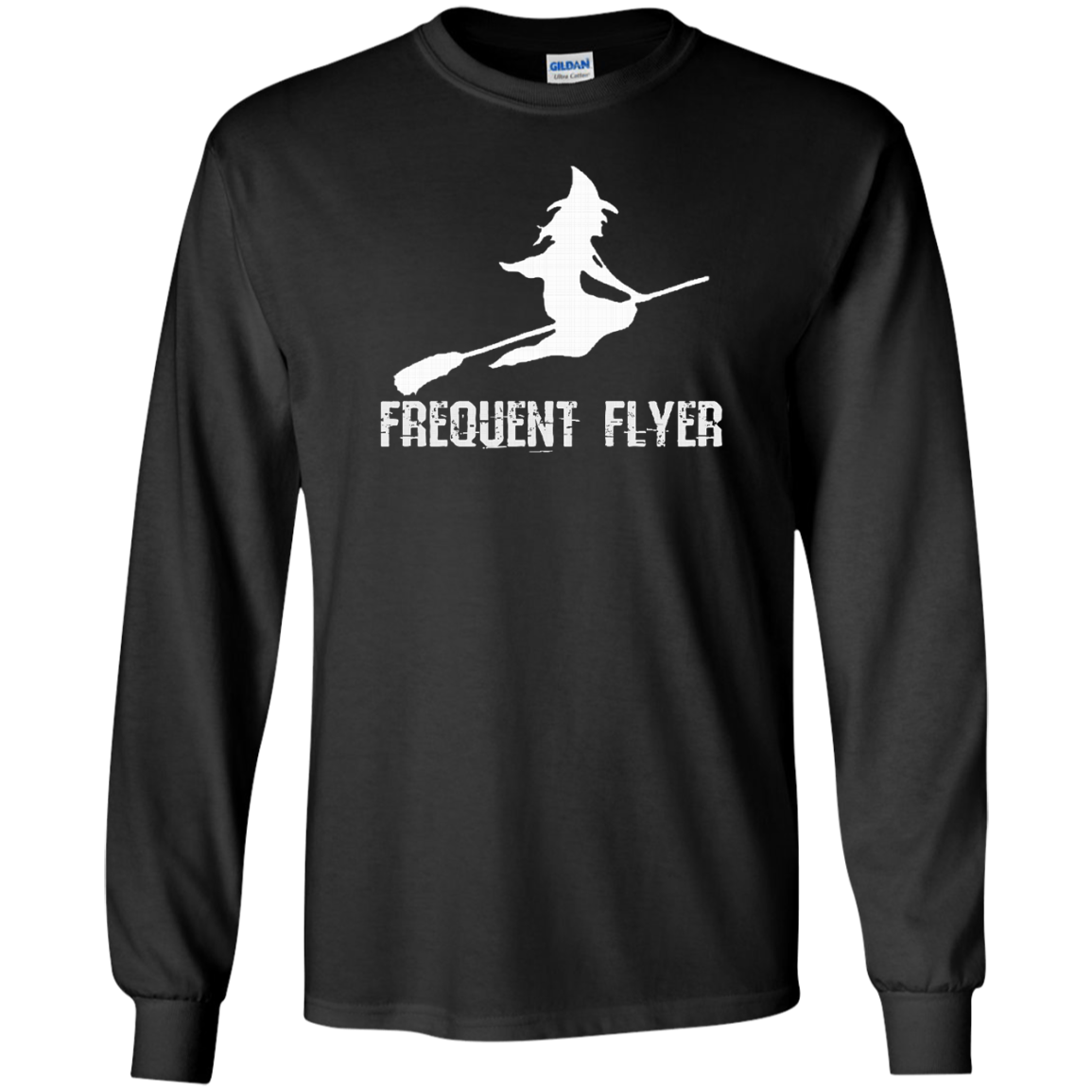 Funny Halloween Witch Long Sleeve Shirt - Frequent Flyer