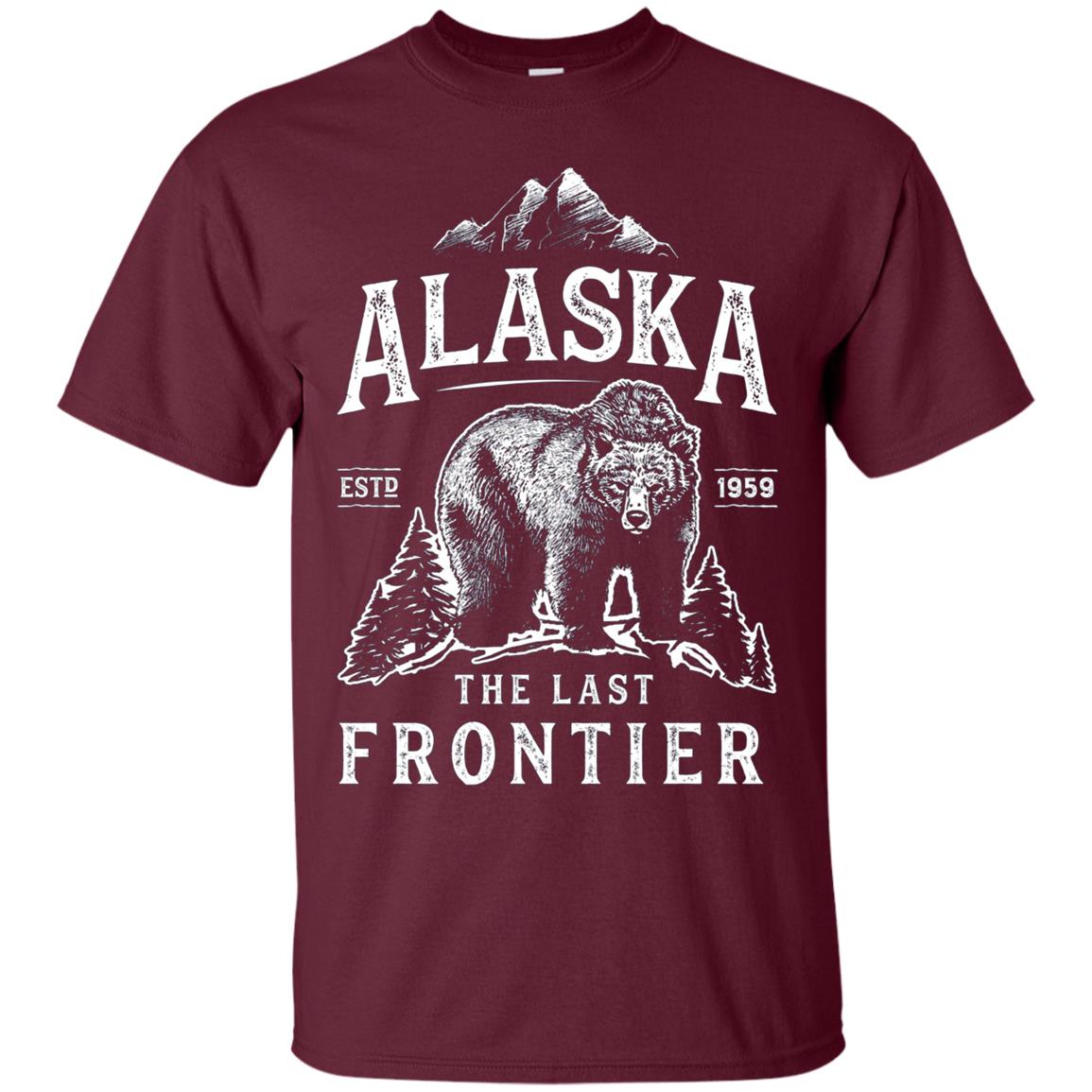 Alaska T Shirt The Last Frontier Bear Home Men Women Gifts