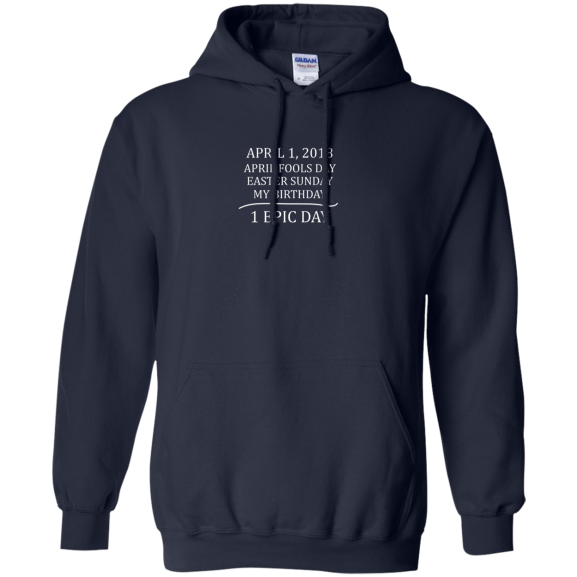 April 1 2018 Fools Easter Sunday My Birthday Epic Long Shirt