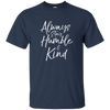 Image of Always Stay Humble and Kind Shirt Vintage Christian Tee
