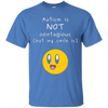 Image of Autism Awareness: Autism is NOT contagious | Smiling T-Shirt