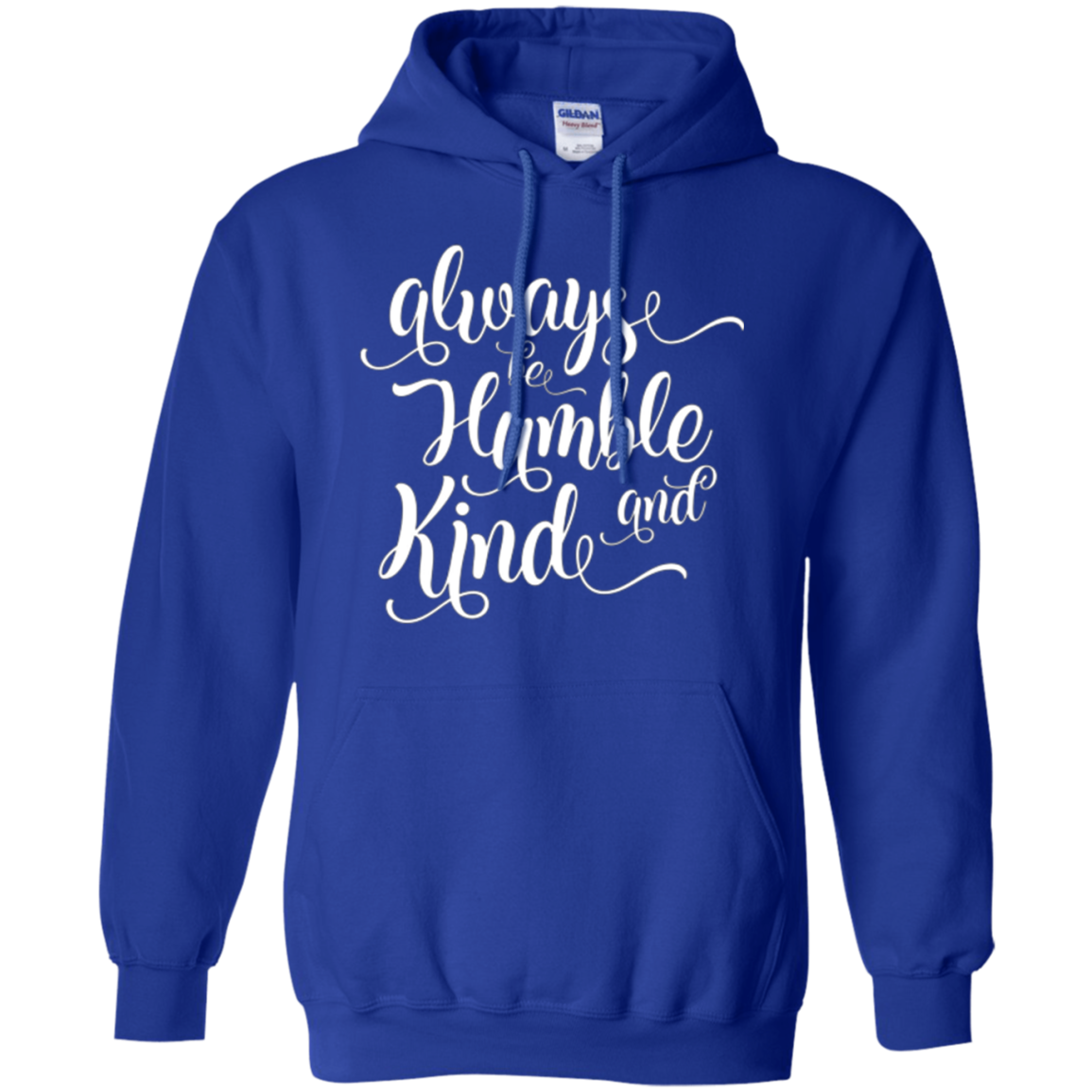 Always Be Humble And Kind Shirt Positive Thanksgiving Quote