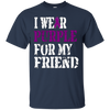 Image of Alzheimer's Awareness T-shirt I Wear Purple For My Friend