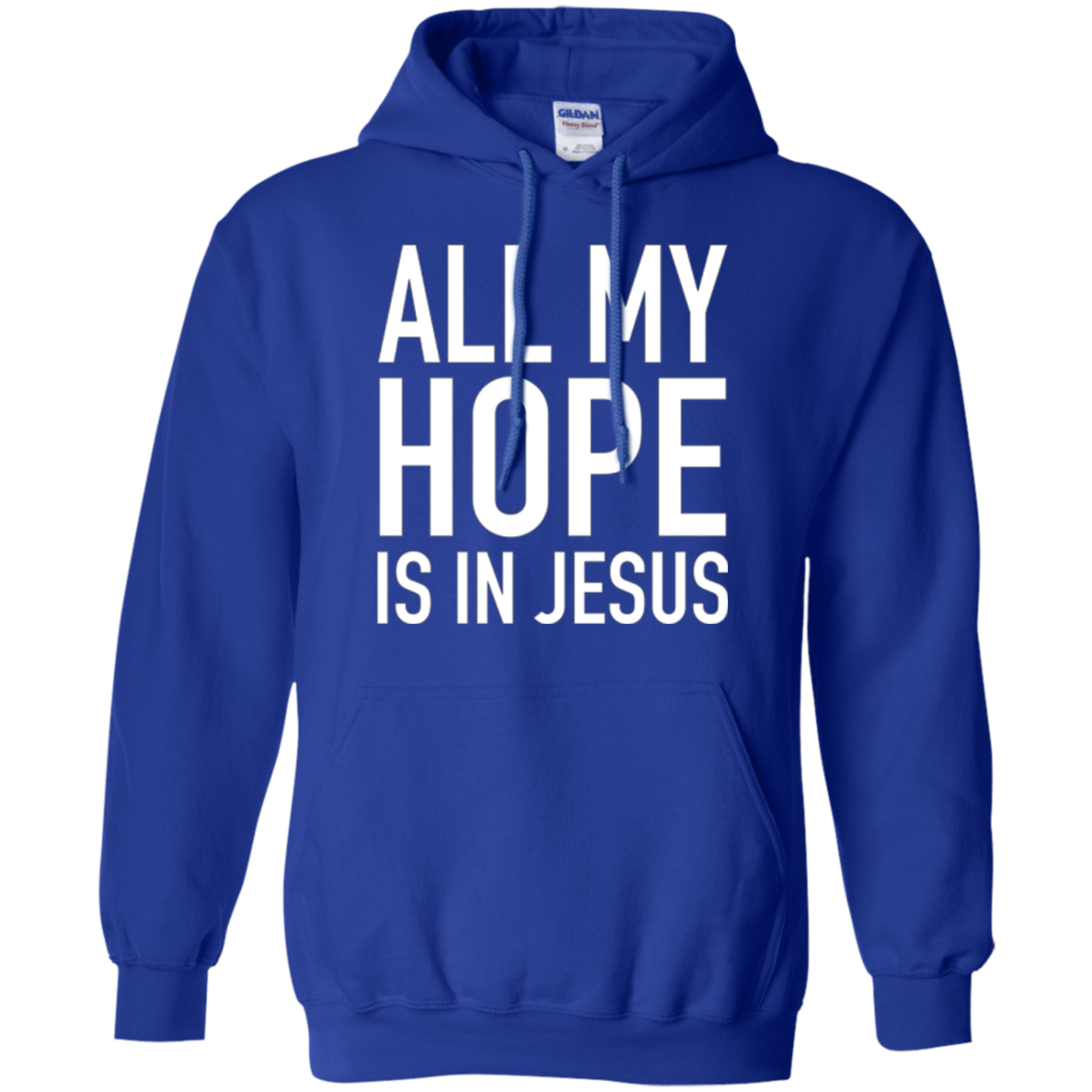 All My Hope Is In Jesus, Christian Quote Long Sleeve Shirt