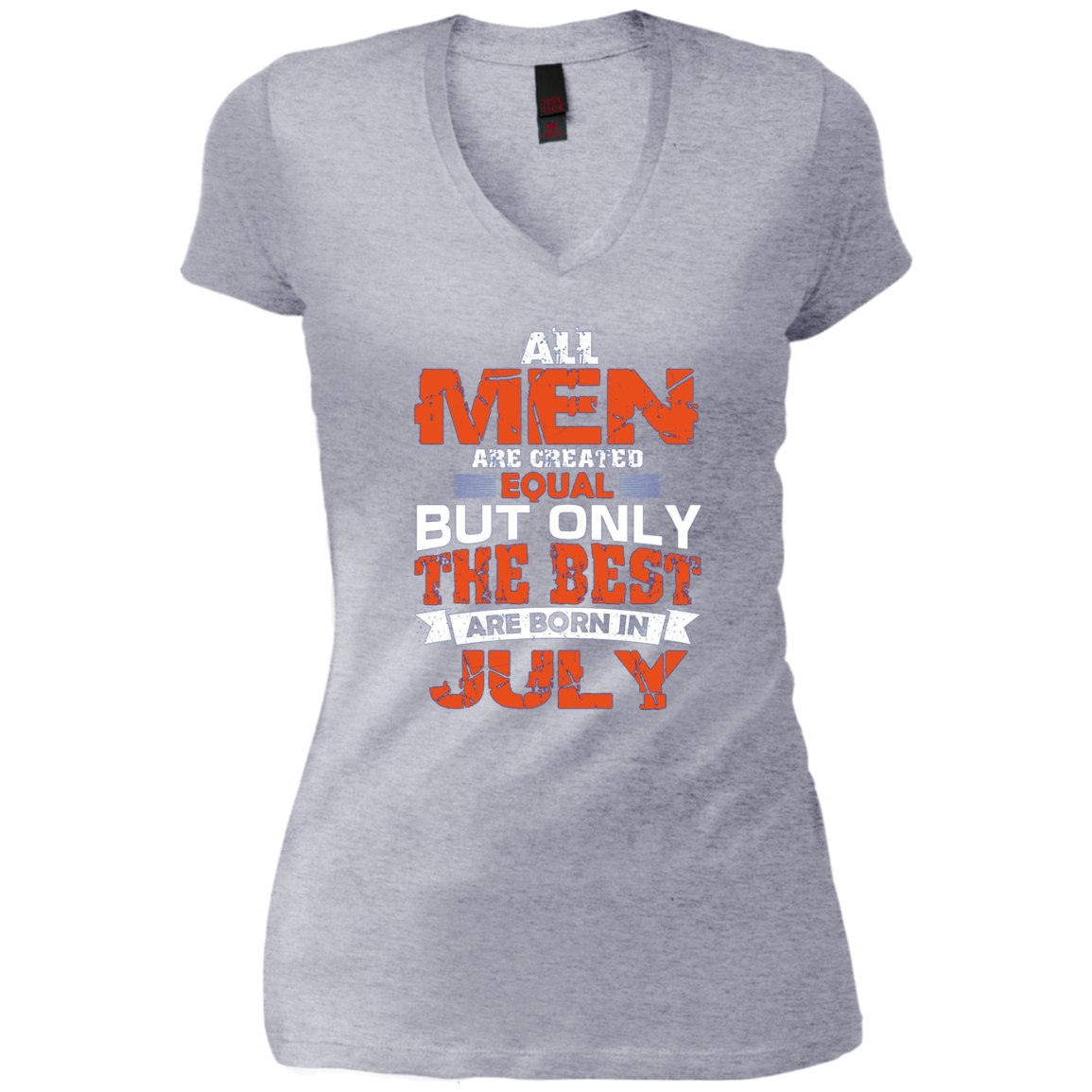 Tous les hommes créés égaux les meilleurs sont nés en juillet Shirt