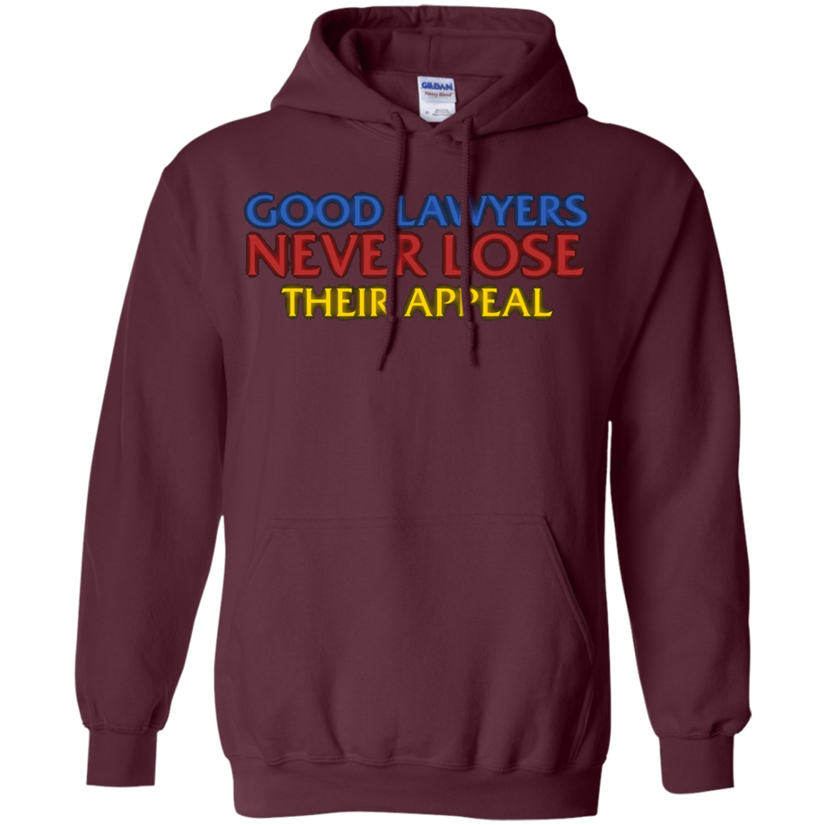Attorney T Shirt Gift Good Lawyers Never Lose Their Appeal