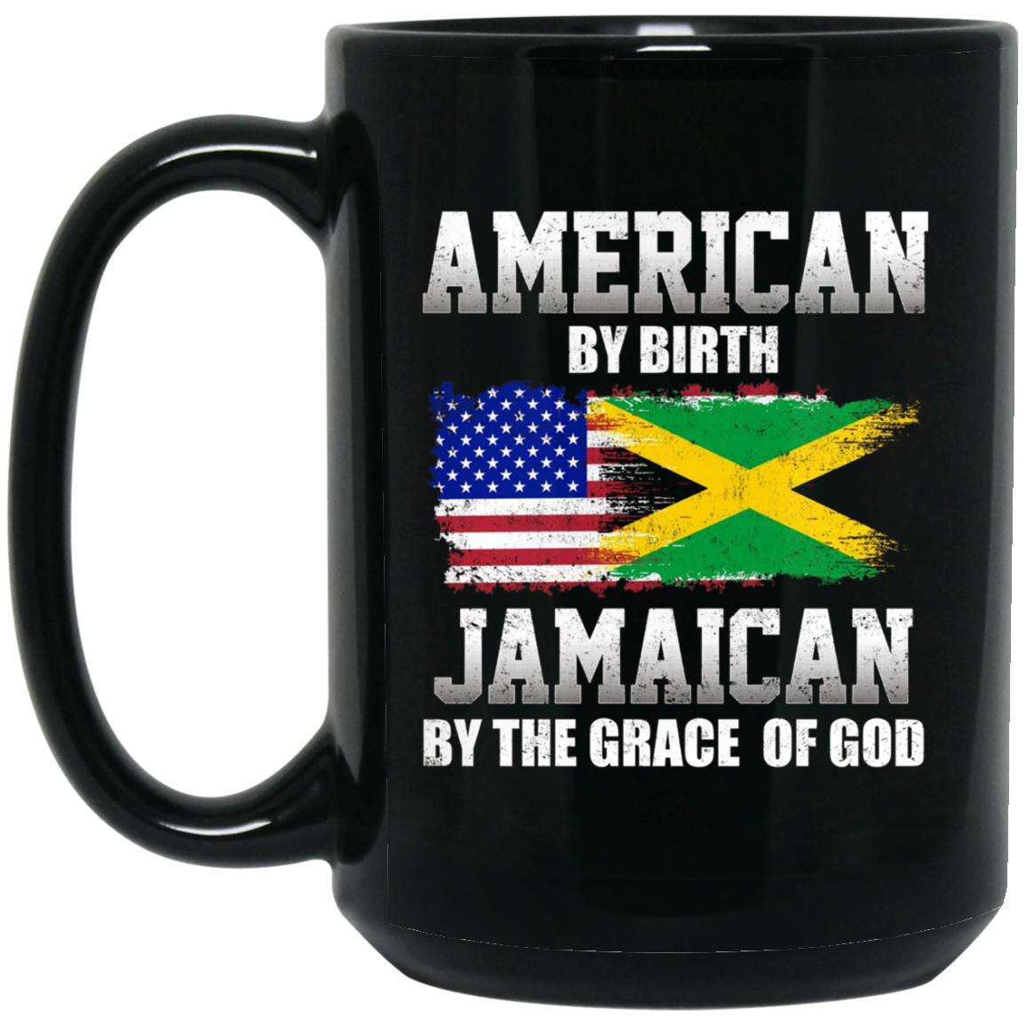 American By Birth Jamaican By The Grace Of God T-shirt