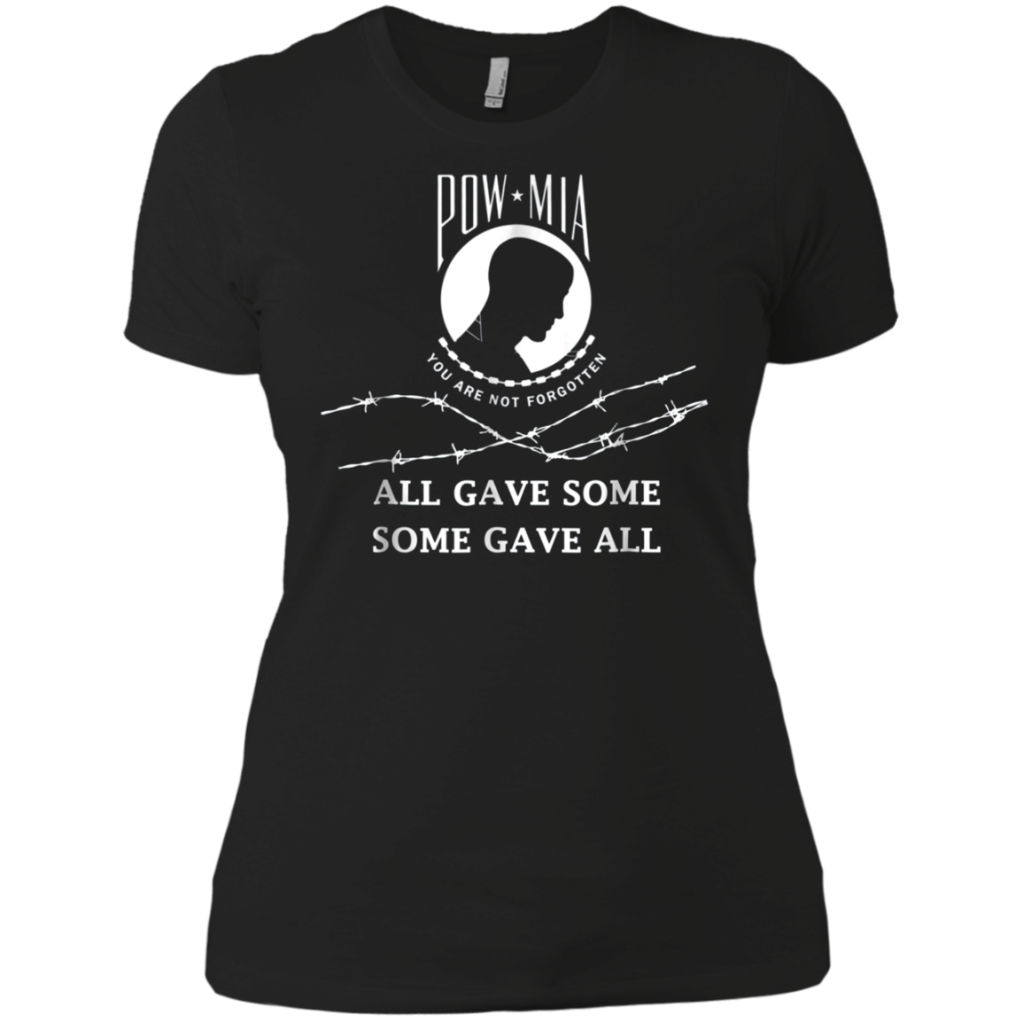 All gave some some gave all Pow Mia T Shirt
