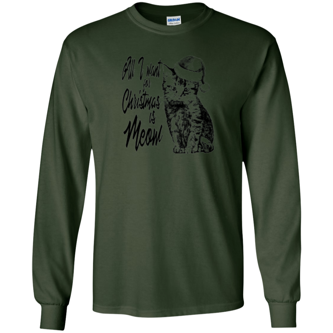 All I want for Christmas is Meow Cat Long Sleeve T-Shirt