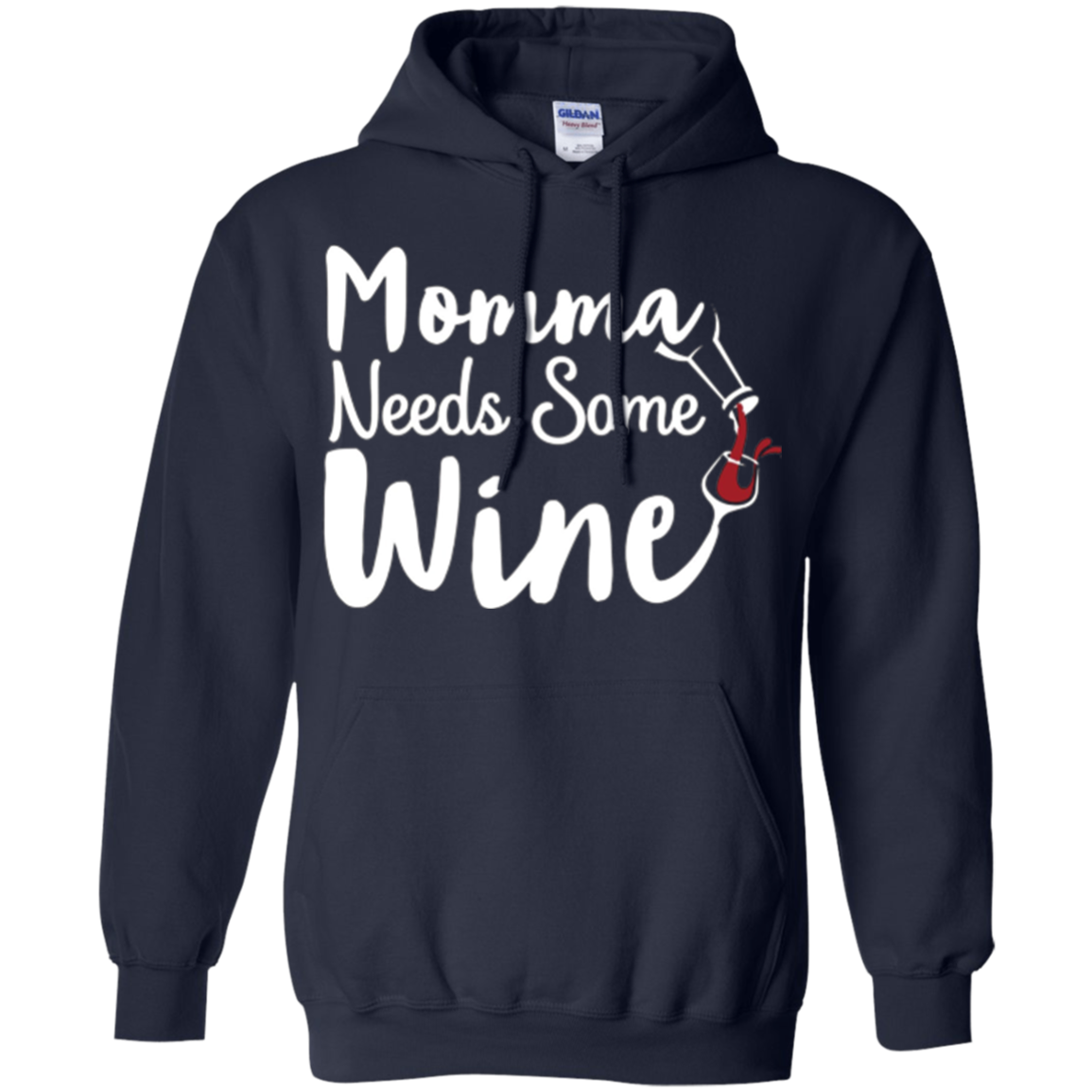 "Momma Needs Some Wine" Time for Relaxing Drinking T Shirt