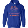 Image of About To Exceed The Limitations Of My Medication T-Shirt