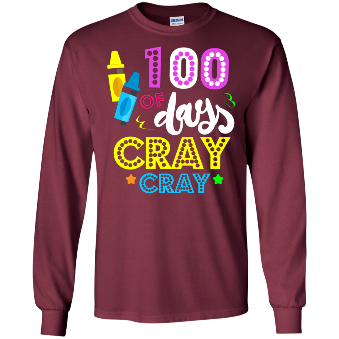 100 Days of Cray Cray Shirt - 100 Days of School Shirt