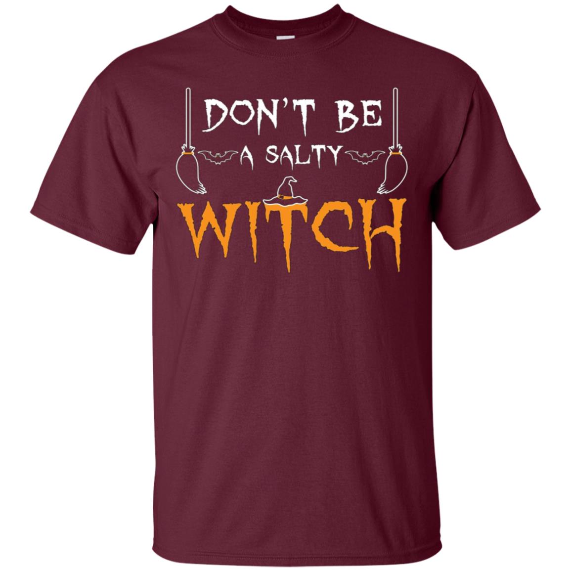 Adult Halloween Shirts - Funny Don't Be A Salty Witch TShirt