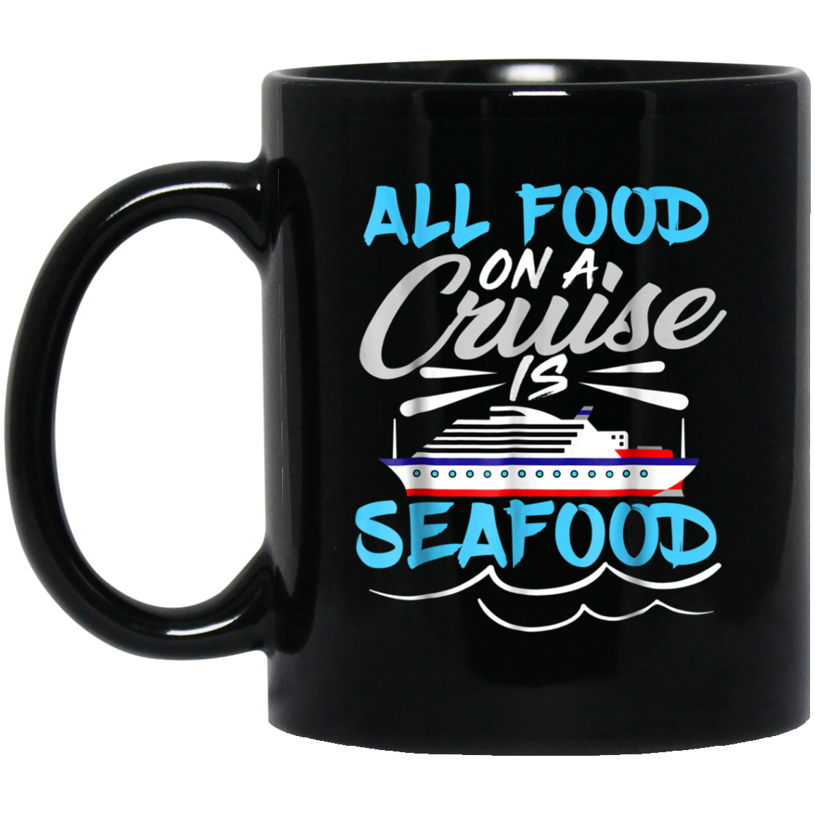 All Food On A Cruise Is Seafood Pink Shirts For Men Women