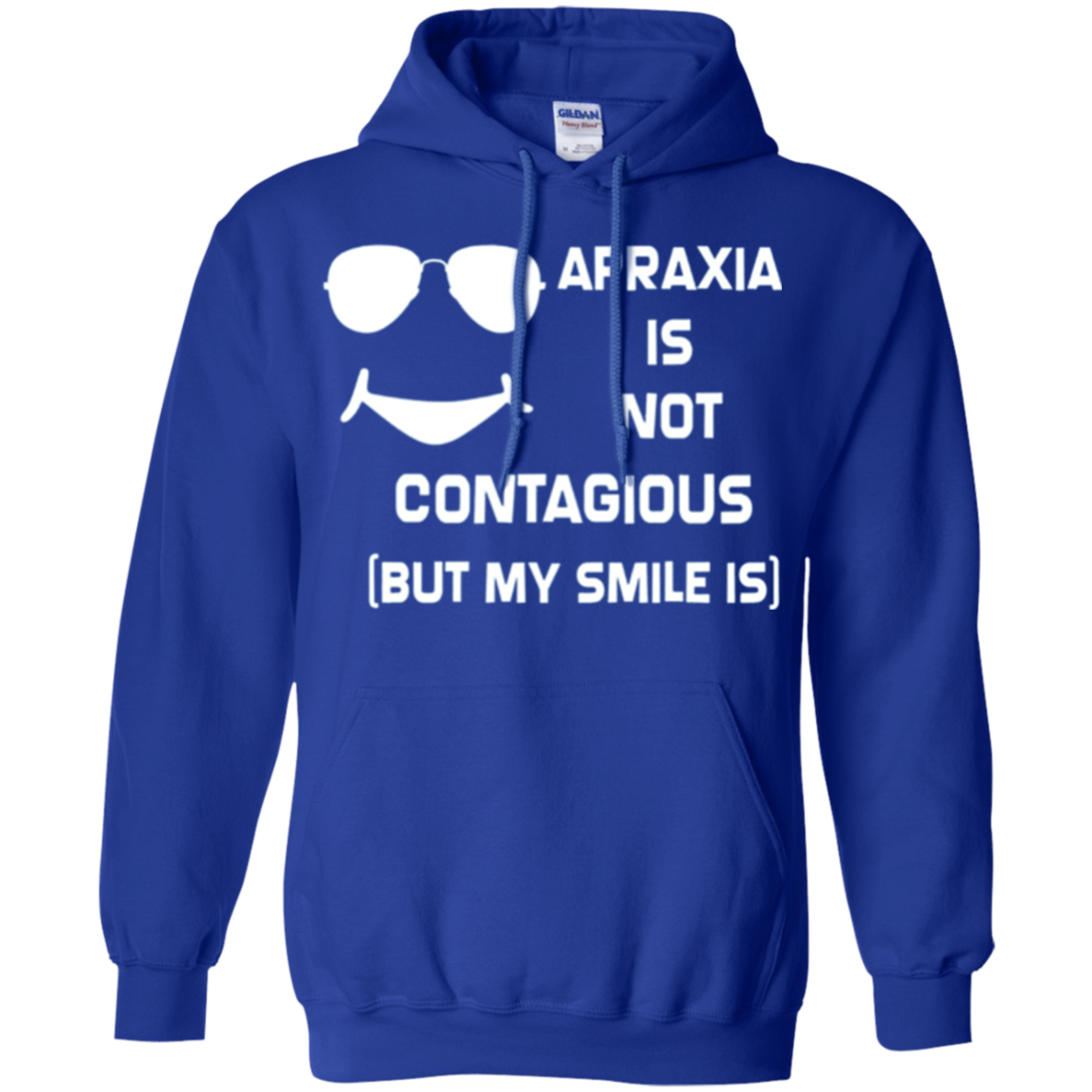 Apraxia Is Not Contagious (But My Smile Is) T-shirt