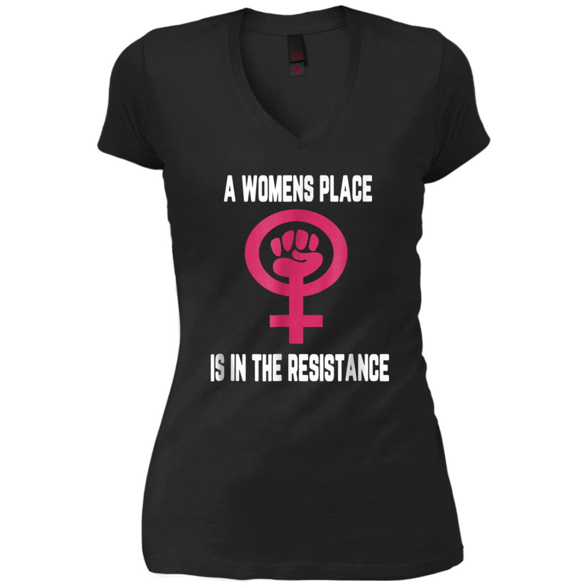 A womens place is in the resistance shirt