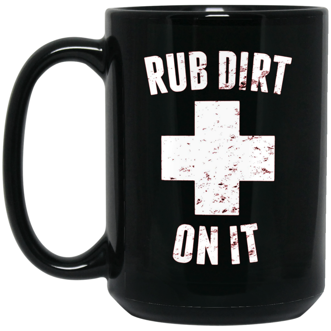 'Rub Dirt On It' Funny Baseball Sports T-shirt