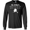 Image of Alaska - Where the Odds Are Good But the Goods Are Odd Shirt