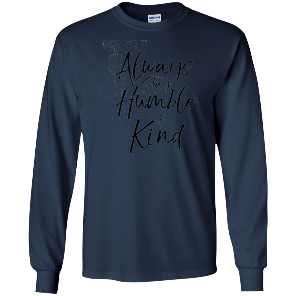 Always Stay Humble and Kind Shirt Vintage Christian Tee