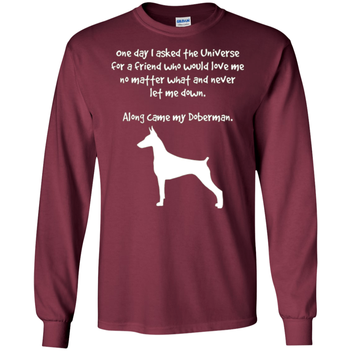 Along Came My Doberman Fun T-Shirt For Dog Lovers