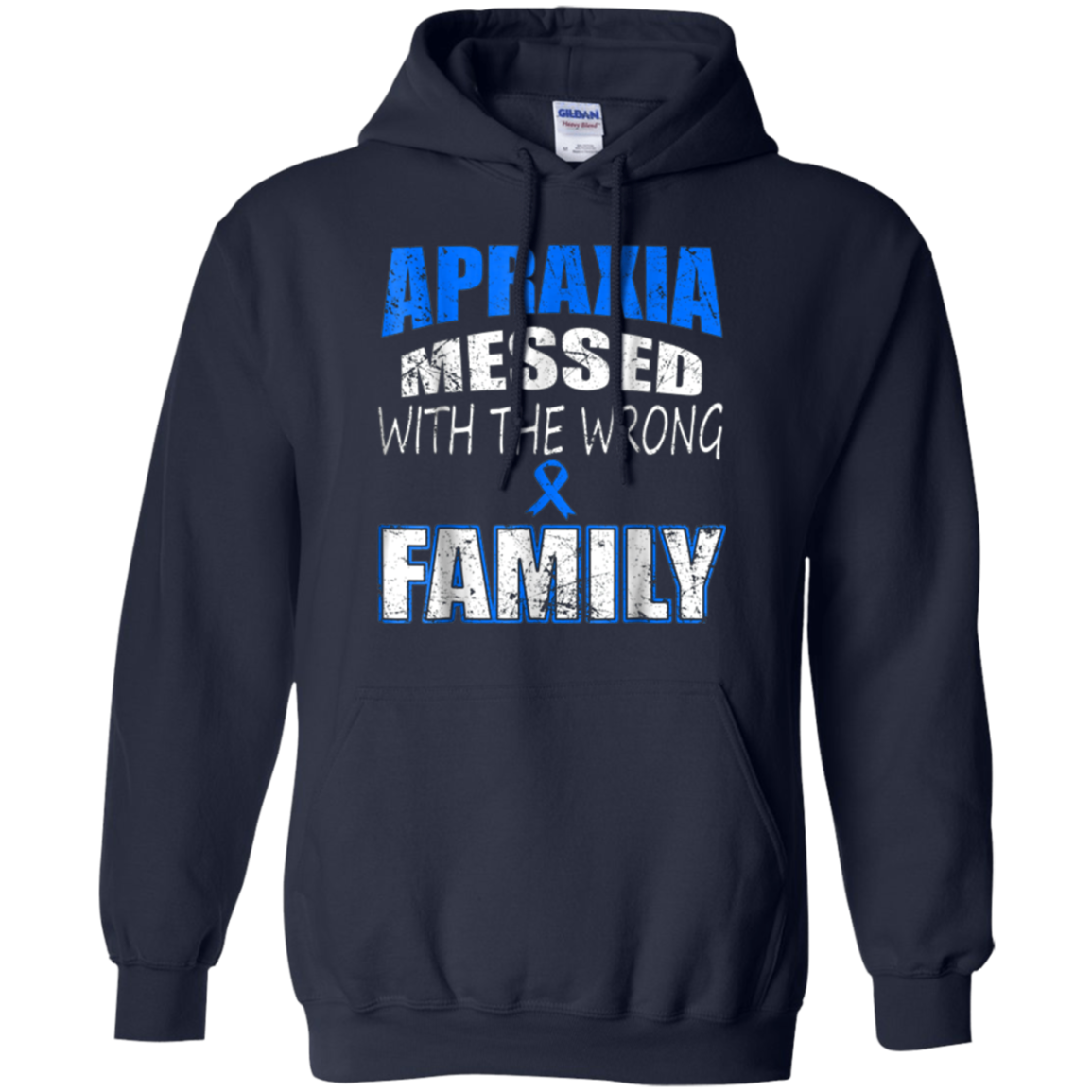 Apraxia messed with the wrong Family t shirt