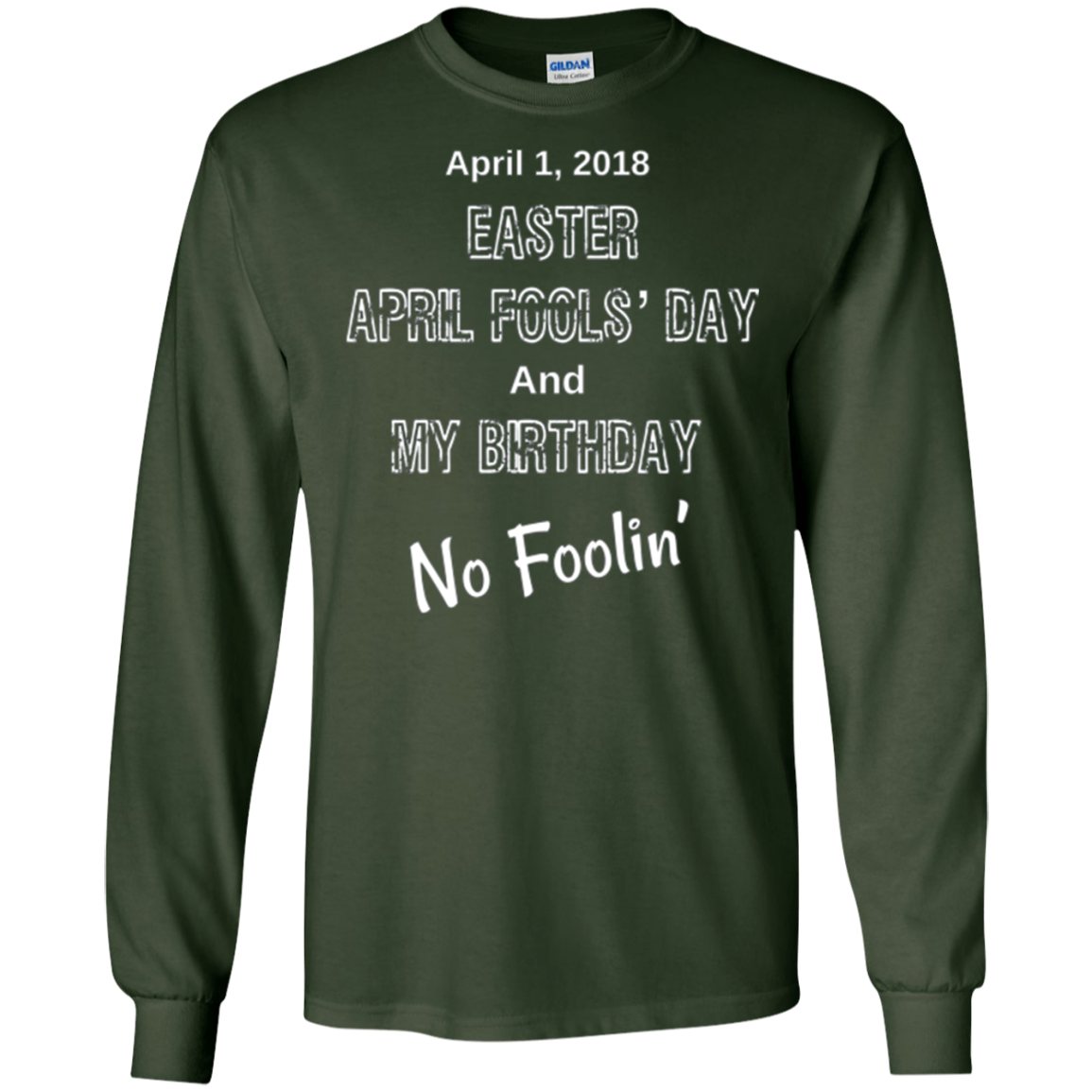 April 1, 2018 Easter April Fools' Day & My Birthday T-Shirt