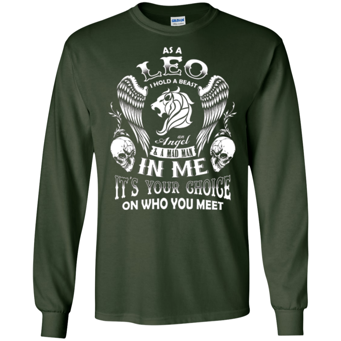 As A Leo I Hold A Beast And An Angel In Me T-Shirt