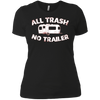 Image of All Trash No Trailer Funny Redneck Mobile Home Park T Shirt