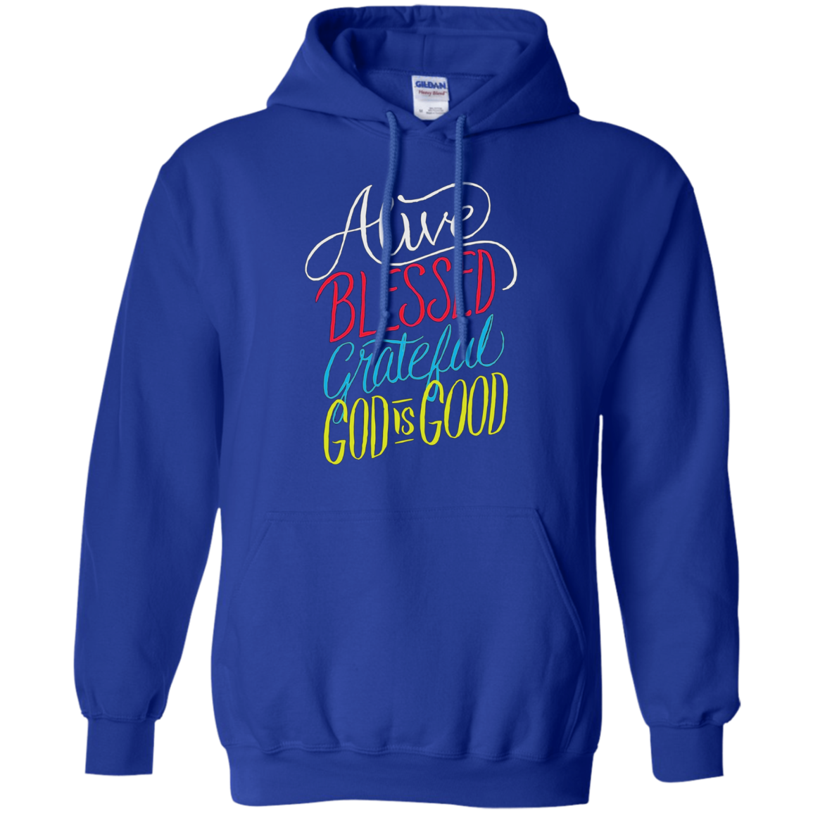 Alive Blessed Grateful - God is Good - Christian T Shirt