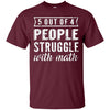 Image of 5 Out Of 4 People Struggle With Math T-shirt