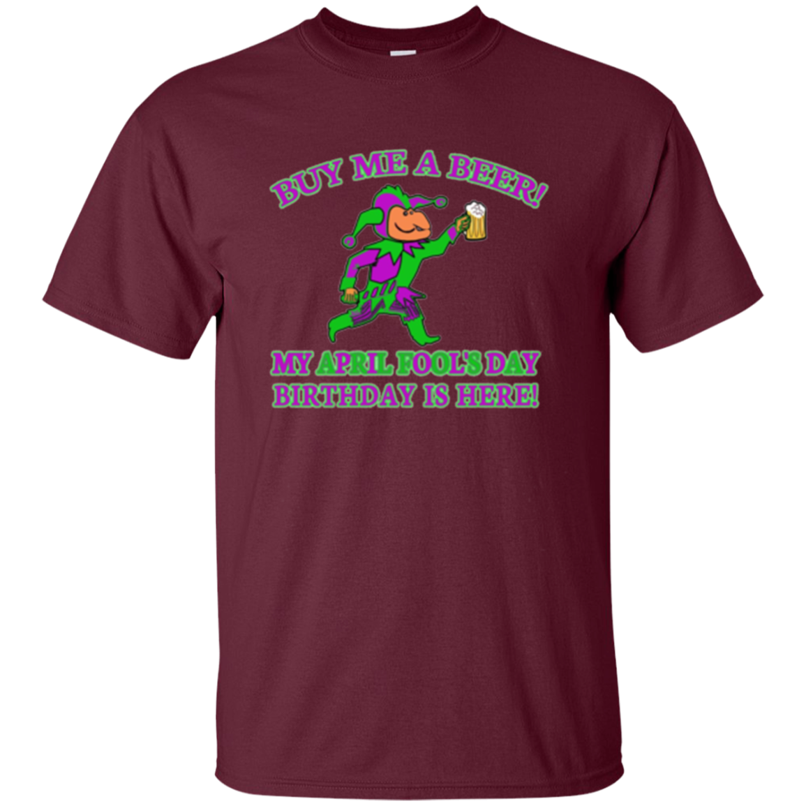 April Fools Birthday shirt Buy Me a Beer