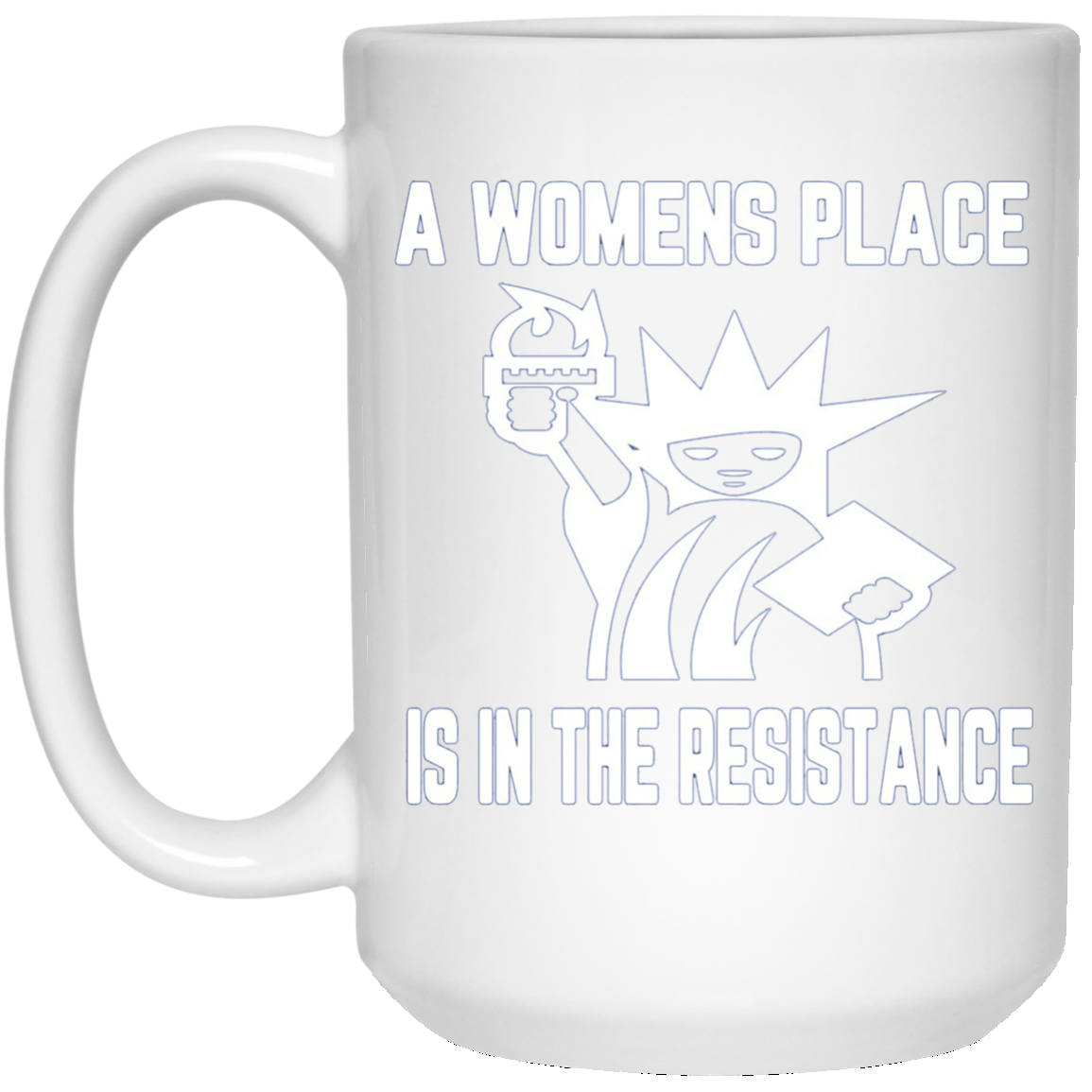 A womens place is in the resistance long sleeve