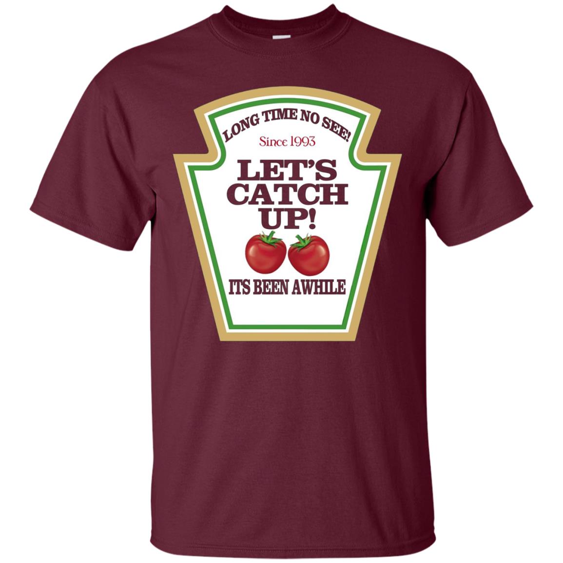 "Let's Catch Up" Funny BBQ Grill Master Ketchup T-Shirt