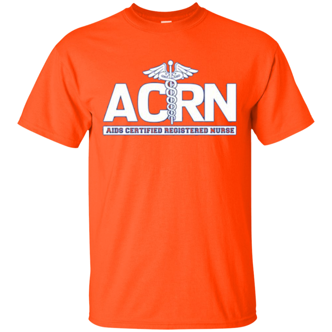 AIDS Certified Registered Nurse ACRN Hospital Staff Shirt