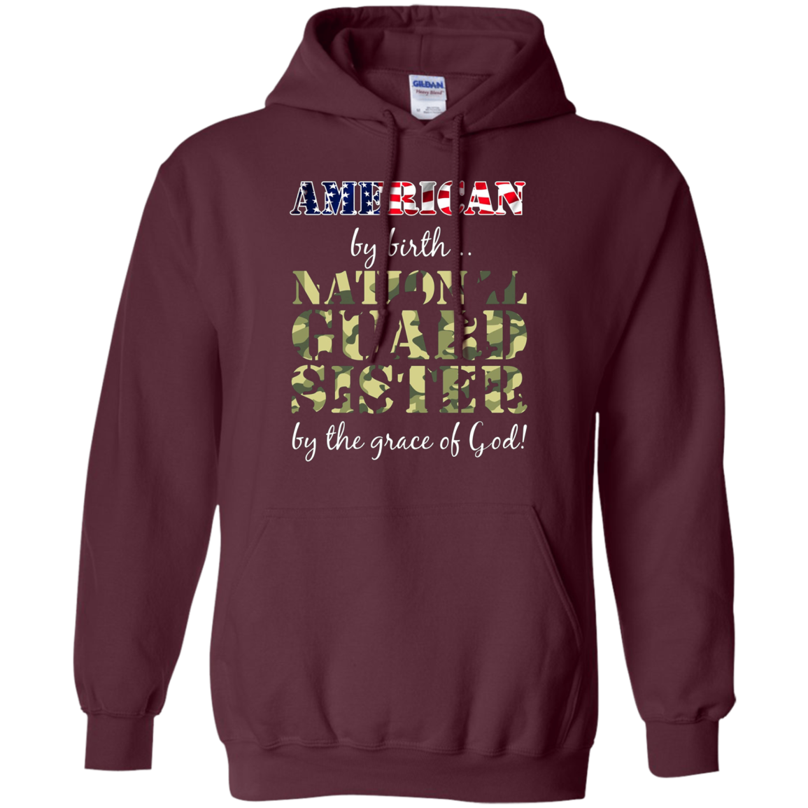 American By Birth National Guard Sister Grace of God T-Shirt