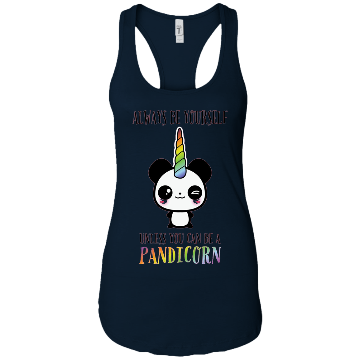 Always Be Yourself Unless You Can Be a Pandicorn T-Shirt