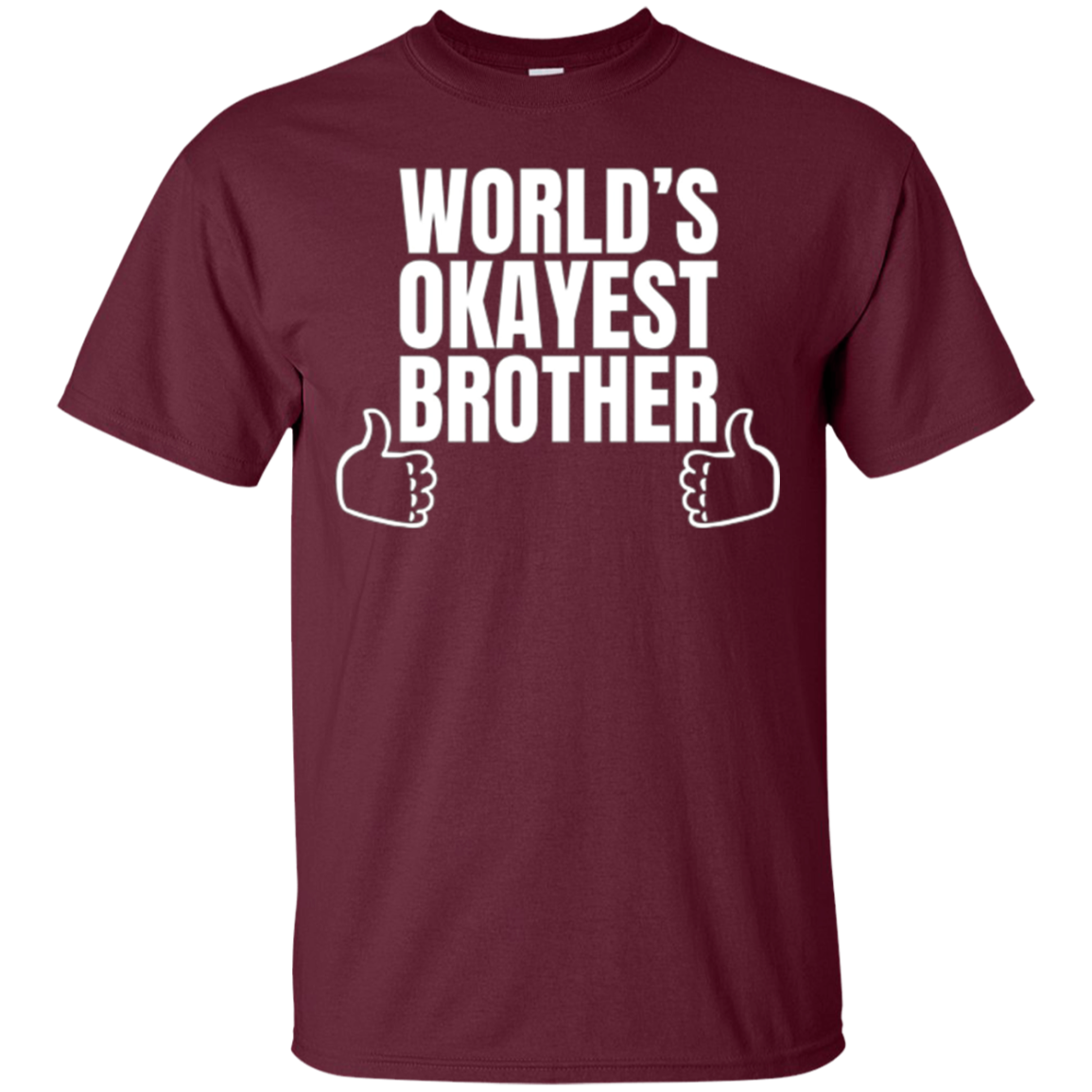 Adult World's Okayest Brother Funny Siblings tee for Brother