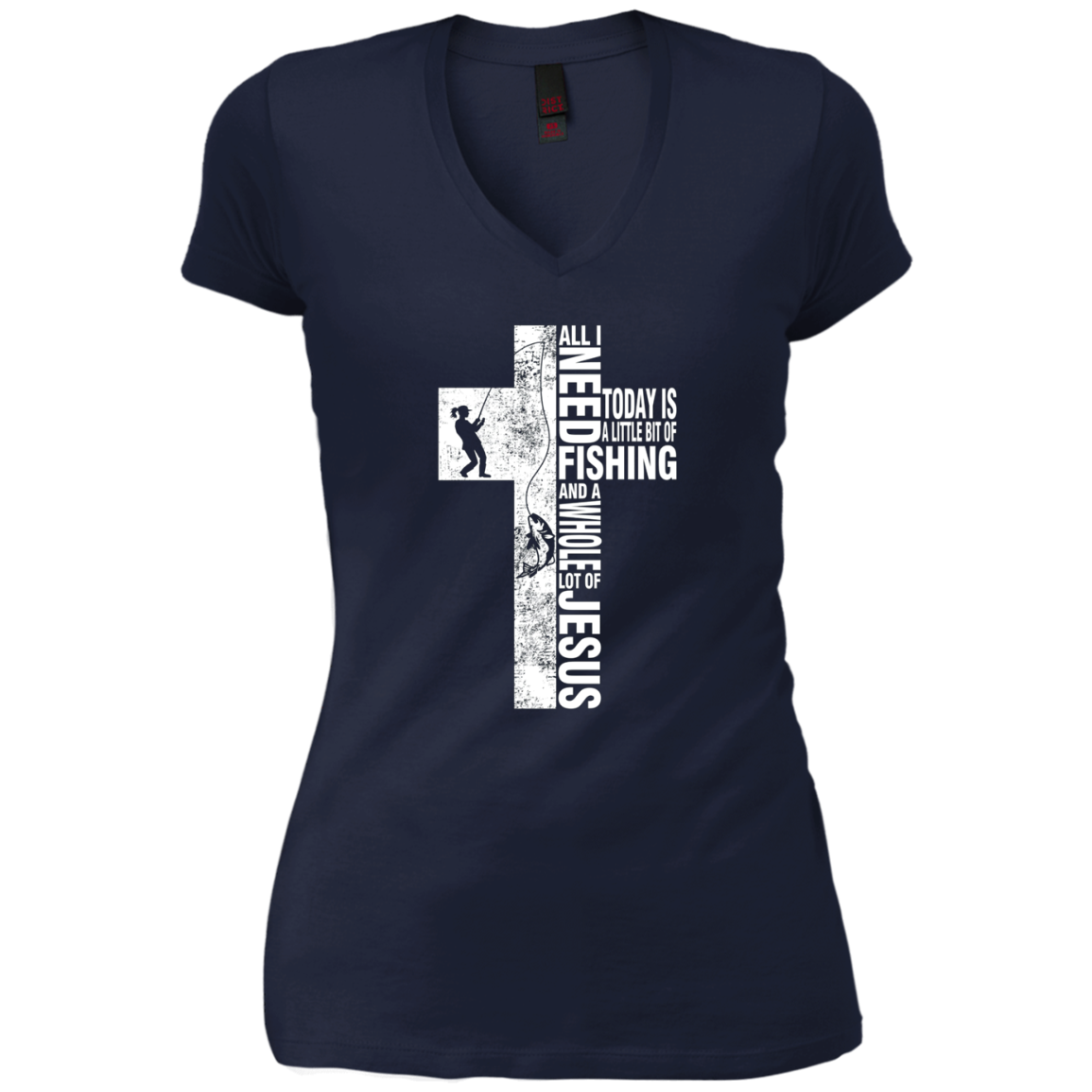 All I Need Is Fishing And Jesus T-shirt