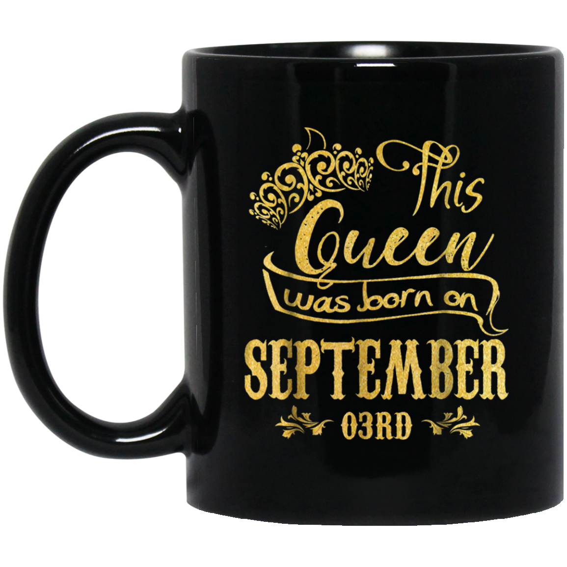 A Queen Was Born In September 3rd. Happy Birthday To Me!